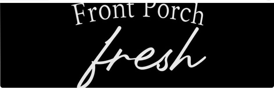 Front Porch Fresh, from their own business page